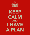 keep-calm-and-i-have-a-plan